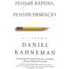 Pensar rápido, pensar despacio