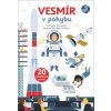 Vesmír v pohybu - Sophie Dussaussois, Marc-Etienne Peintre