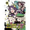 Gushing Over Magical Girls: Volume 10 (Manga) (Mikey Mikey N)(Brožovaná)