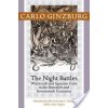 Night Battles: Witchcraft and Agrarian Cults in the Sixteenth and Seventeenth Centuries (Ginzburg Carlo)