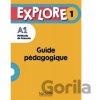 Explore 1 A1 - Guide pédagogique - Anne-Charlotte Boulinguez, Alice Reboul