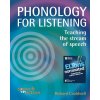 Phonology for Listening (Richard Cauldwell)(Brožovaná)