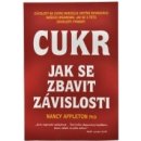 Cukr - jak se zbavit závislosti - Nancy Appleton