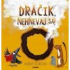 Dráčik, nehnevaj sa! - Starling Robert