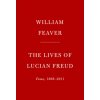 The Lives of Lucian Freud: Fame: 1968-2011 (Feaver,William)(Pevná)