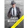 Akta Morávek - Černý Pavel