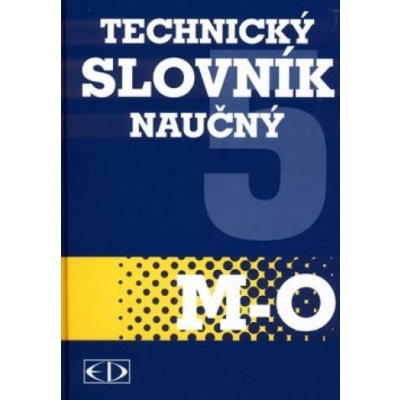 Technický slovník naučný M-O - Kolektiv autorů