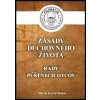 Zásady duchovného života - Miron Keruľ-Kmec st.