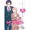 Wotakoi: Love Is Hard for Otaku 6