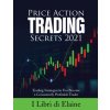 Price Action Trading Secrets 2021 (I Libri di Elaine)(Brožovaná)