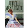 Until You (Judith McNaught)(Brožovaná)