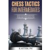 Chess Tactics for Intermediates