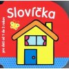 Slovíčka - pre deti od 1 do 3 rokov autor
