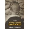 Co jste se v novinách nedočetli o babyboxech - Ludvík Hess