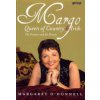 Margo: Queen of Country & Irish: The Promise and the Dream (ODonnell Margaret)