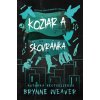 Kožiar a Škovránka - Brynne Weaver
