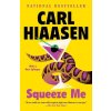 Squeeze Me - Carl Hiaasen