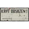 Ceduľa Kryt Obsazen - ceduľa 30cm x 15cm Plechová tabuľa