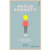 Niečo malé, čo každú chvíľu vybuchne - Paolo Cognetti - online doručenie