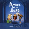 Amara and the Bats - Emma Reynolds