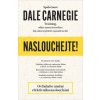 Naslouchejte! - Dale Carnegie