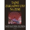 Tajné základny UFO na zemi - David Hatcher Childress