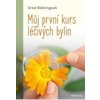 Můj první kurs léčivých bylin - Ursel Bühringová