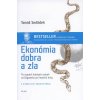 Ekonómia dobra a zla - Tomáš Sedláček