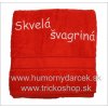 Osuška Skvelá švagriná (Originálny darček pre švagrinu)