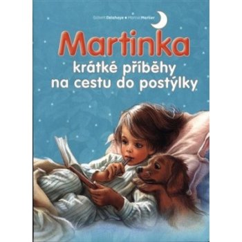 Martinka krátké příběhy na cestu do postýlky od 7,99 € - Heureka.sk