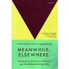 Meanwhile, Elsewhere (Cat Fitzpatrick)(Brožovaná)