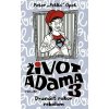 Život Adama 3 - Dvanásť rokov rebelom - Opet Peter