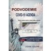 Podvodemie COVID-19 Agenda: Spiknutí liberálů s cílem ukrást bílý dům - John Iovine