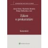 Zákon o prokuratúre Komentár - Juraj Chylo, Rastislav Remeta, Helga Šufliarska, Ivana Klorusová, Marek Mezei...