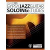 Gypsy Jazz Guitar Soloing Etudes - Volume Two