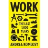Work: The Last 1,000 Years