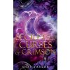 Secrets & Curses of Crimson (Shay Taylor)(Brožovaná)