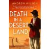 Death in a Desert Land (Andrew Wilson)(Brožovaná)