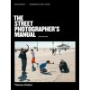 Street Photographer's Manual (David Gibson,Matt Stuart)(Brožovaná)