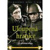Uloupená hranice - DVD