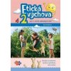 Etická výchova 2 pre 2. ročník základných škôl - Eva Farkašová