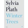 Winter Trees - Sylvia Plath, Faber & Faber