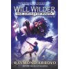 Will Wilder #3: The Amulet of Power (Raymond Arroyo)(Brožovaná)