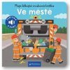 Moje blikající zvuková knížka Ve městě - autor neuvedený