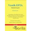 Vznik EFTA - Centrum pro ekonomiku a politiku
