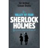 Sherlock Holmes: The Valley of Fear (Sherlock Complete Set 7)
