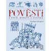 Pověsti z Čech, Moravy a Slezska - Vladimír Hulpach