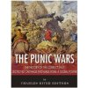 The Punic Wars: The History of the Conflict that Destroyed Carthage and Made Rome a Global Power