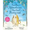 Further Adventures of the Owl and the Pussy-cat (Julia Donaldson)(Brožovaná)