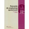 Pozvanie do znalostnej spoločnosti - Kelemen Jozef